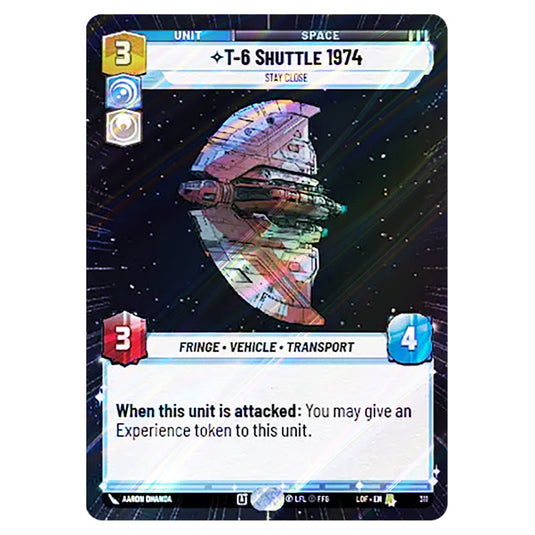 T-6 Shuttle 1974 Stay Close card from the Star Wars Unlimited set Legends of the Force