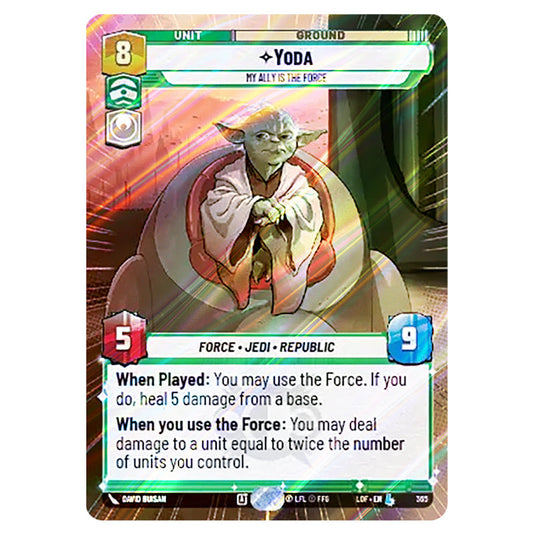 Yoda My Ally is the Force card from the Star Wars Unlimited set Legends of the Force