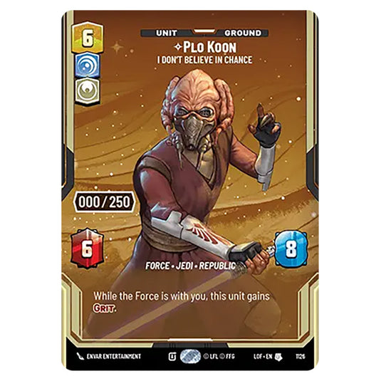 Plo Koon I Don't Believe in Chance card from the Star Wars Unlimited set Legends of the Force