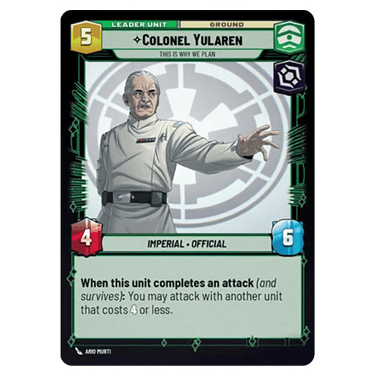 Colonel Yularen This Is Why We Plan card from the Star Wars Unlimited Set Secrets of Power