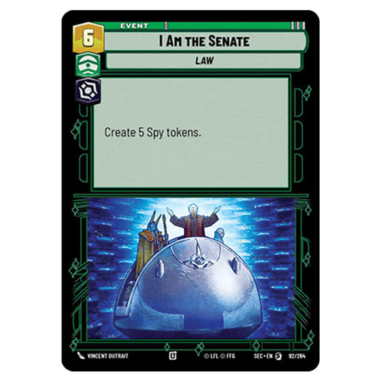 I Am the Senate card from the Star Wars Unlimited Set Secrets of Power