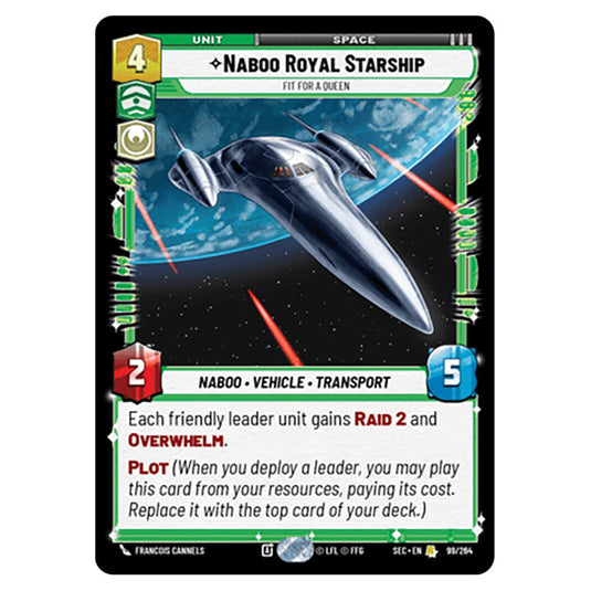 Naboo Royal Starship Fit For A Queen card from the Star Wars Unlimited Set Secrets of Power