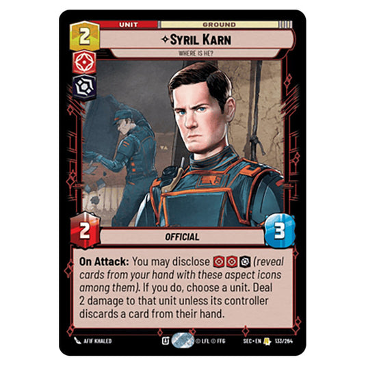 Syril Karn Where Is He? card from the Star Wars Unlimited Set Secrets of Power