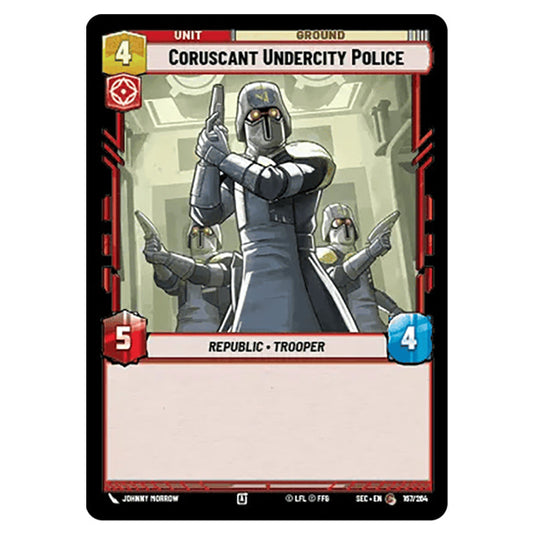 Coruscant Undercity Police card from the Star Wars Unlimited Set Secrets of Power