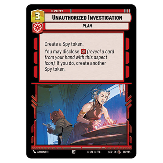 Unauthorized Investigation card from the Star Wars Unlimited Set Secrets of Power