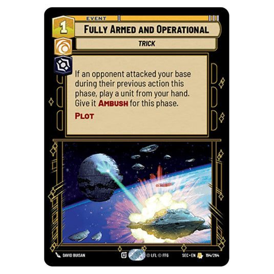 Fully Armed and Operational card from the Star Wars Unlimited Set Secrets of Power