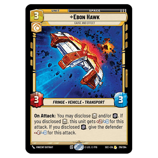Ebon Hawk Cause and Effect card from the Star Wars Unlimited Set Secrets of Power