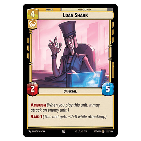 Loan Shark card from the Star Wars Unlimited Set Secrets of Power