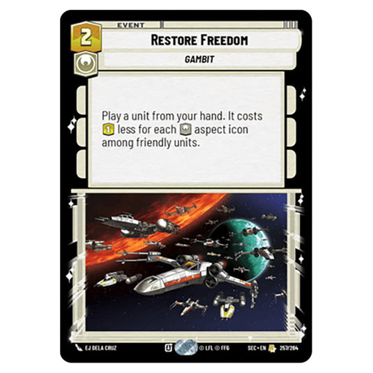 Restore Freedom card from the Star Wars Unlimited Set Secrets of Power