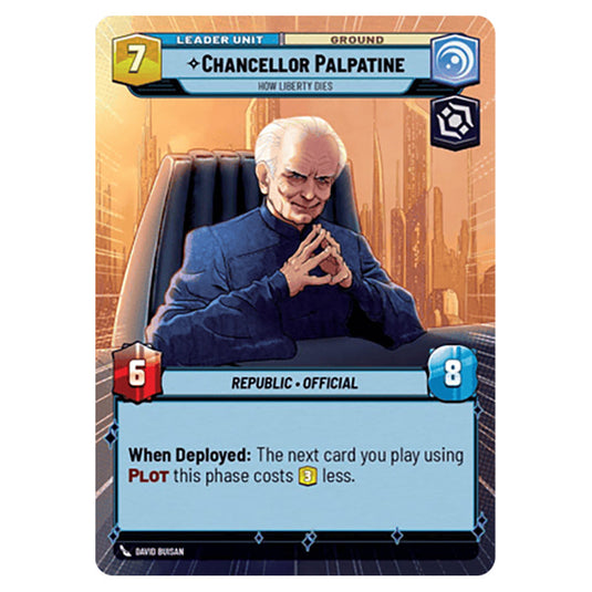 Chancellor Palpatine How Liberty Dies card from the Star Wars Unlimited Set Secrets of Power