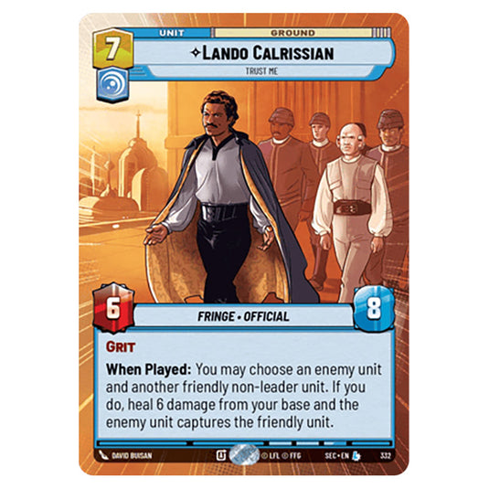 Lando Calrissian Trust Me card from the Star Wars Unlimited Set Secrets of Power