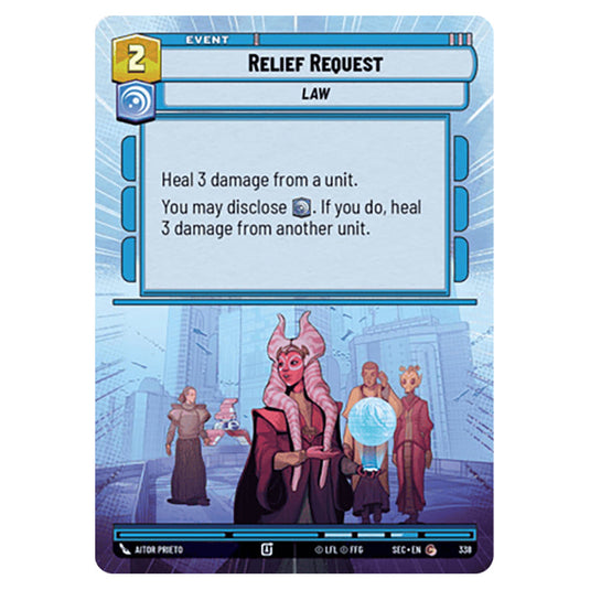 Relief Request card from the Star Wars Unlimited Set Secrets of Power