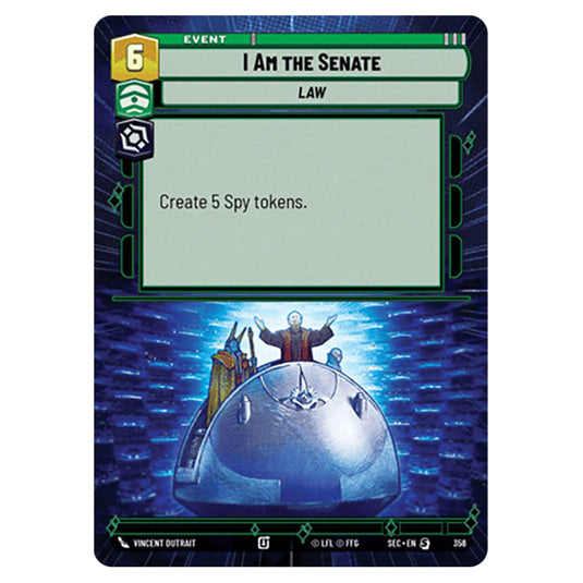 I Am the Senate card from the Star Wars Unlimited Set Secrets of Power