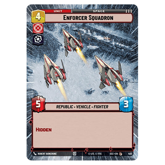 Enforcer Squadron card from the Star Wars Unlimited Set Secrets of Power