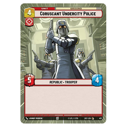 Coruscant Undercity Police card from the Star Wars Unlimited Set Secrets of Power