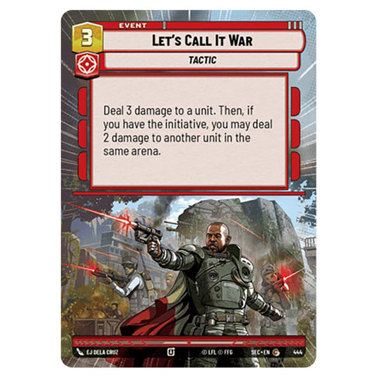 Let's Call It War card from the Star Wars Unlimited Set Secrets of Power