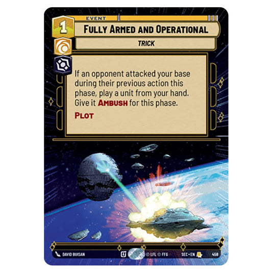 Fully Armed and Operational card from the Star Wars Unlimited Set Secrets of Power