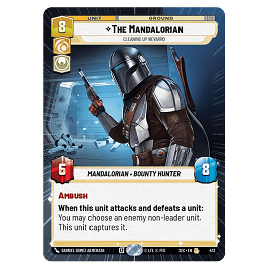 The Mandalorian Cleaning Up Nevarro card from the Star Wars Unlimited Set Secrets of Power