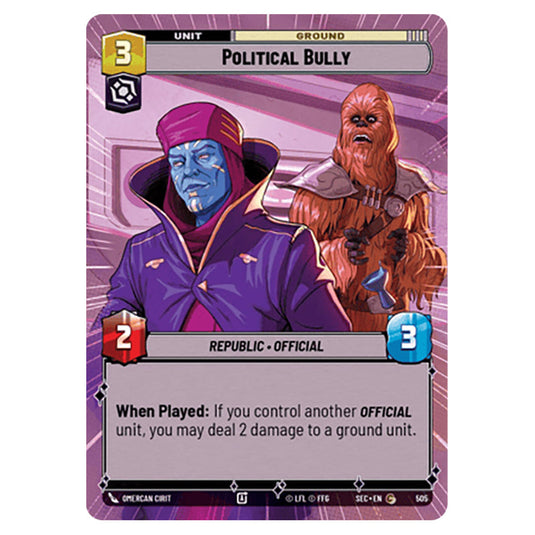 Political Bully card from the Star Wars Unlimited Set Secrets of Power