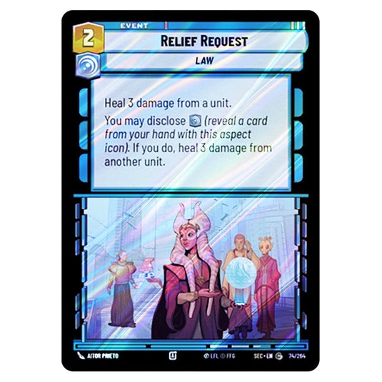 Relief Request card from the Star Wars Unlimited Set Secrets of Power