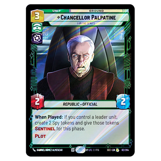 Chancellor Palpatine I Am the Senate card from the Star Wars Unlimited Set Secrets of Power