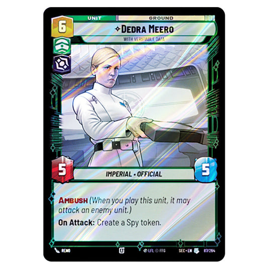 Dedra Meero With Verifiable Data card from the Star Wars Unlimited Set Secrets of Power