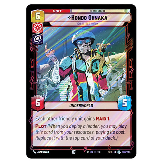 Hondo Ohnaka You Better Hurry card from the Star Wars Unlimited Set Secrets of Power