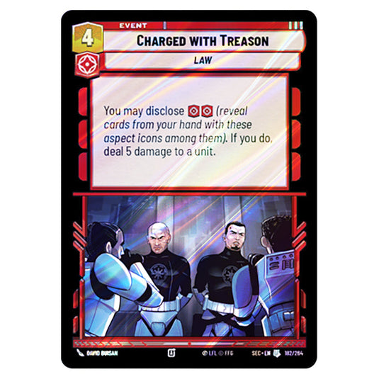 Charged with Treason card from the Star Wars Unlimited Set Secrets of Power