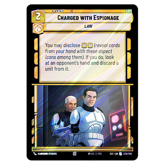 Charged with Espionage card from the Star Wars Unlimited Set Secrets of Power