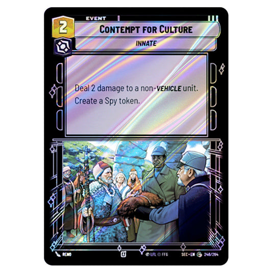 Contempt for Culture card from the Star Wars Unlimited Set Secrets of Power