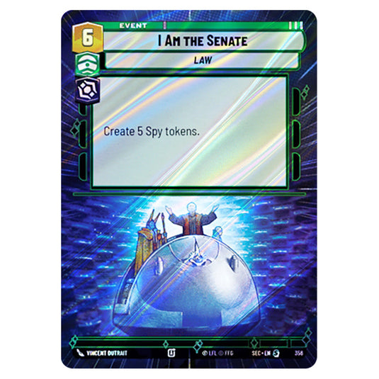 I Am the Senate card from the Star Wars Unlimited Set Secrets of Power