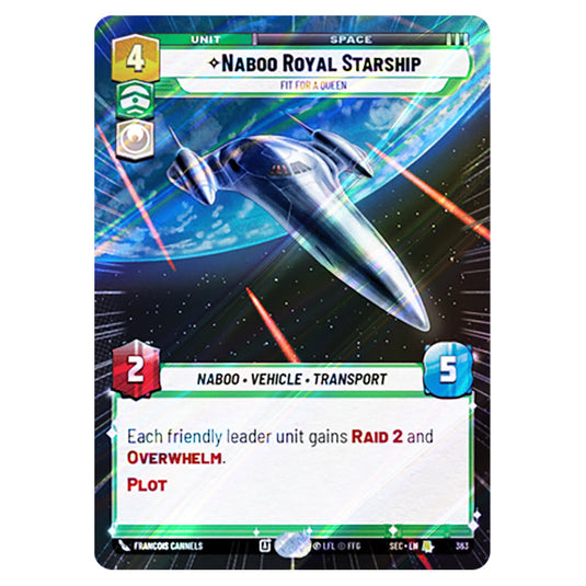 Naboo Royal Starship Fit For A Queen card from the Star Wars Unlimited Set Secrets of Power