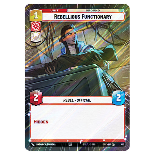 Rebellious Functionary card from the Star Wars Unlimited Set Secrets of Power