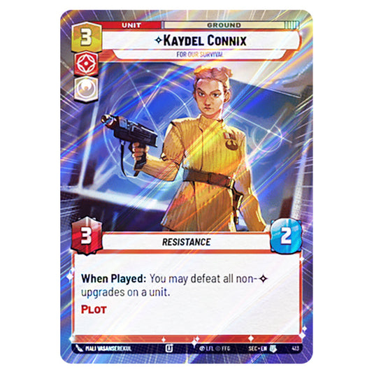 Kaydel Connix For Our Survival card from the Star Wars Unlimited Set Secrets of Power
