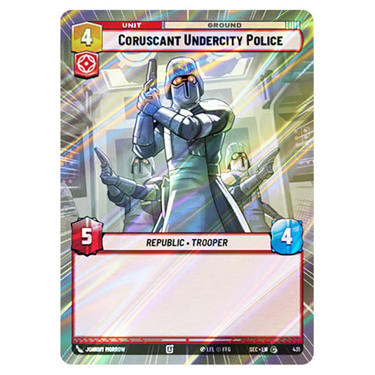 Coruscant Undercity Police card from the Star Wars Unlimited Set Secrets of Power