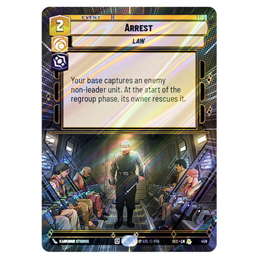 Arrest card from the Star Wars Unlimited Set Secrets of Power