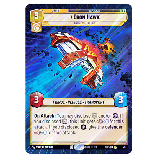 Ebon Hawk Cause and Effect card from the Star Wars Unlimited Set Secrets of Power