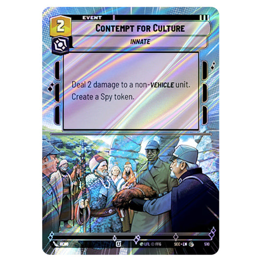 Contempt for Culture card from the Star Wars Unlimited Set Secrets of Power