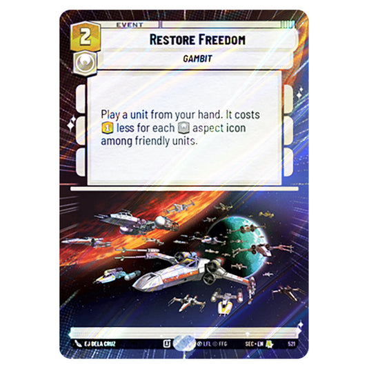 Restore Freedom card from the Star Wars Unlimited Set Secrets of Power