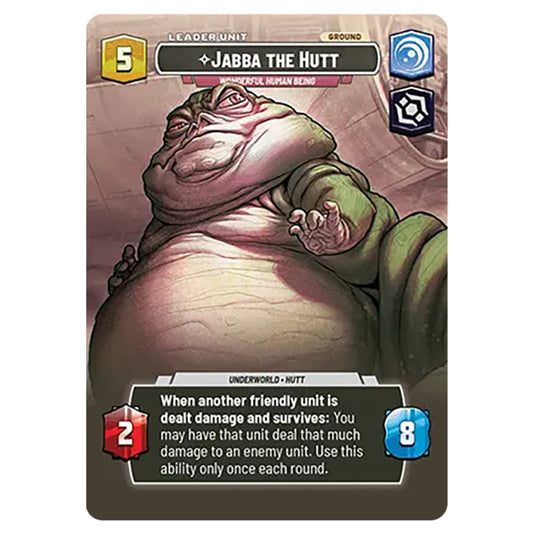 Jabba the Hutt Wonderful Human Being card from the Star Wars Unlimited Set Secrets of Power