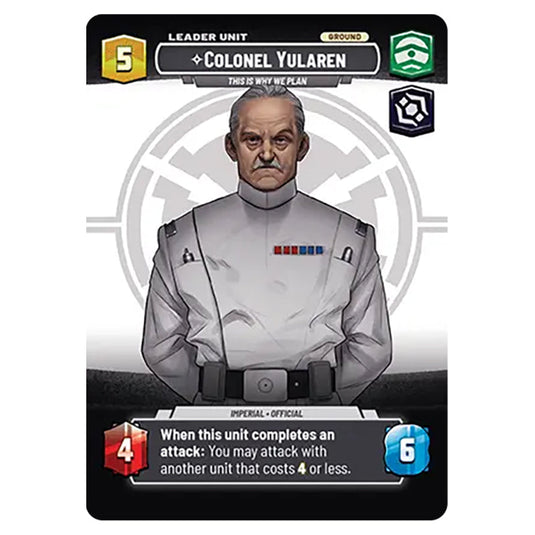 Colonel Yularen This Is Why We Plan card from the Star Wars Unlimited Set Secrets of Power