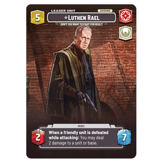 Luthen Rael Don't You Want to Fight For Real? card from the Star Wars Unlimited Set Secrets of Power