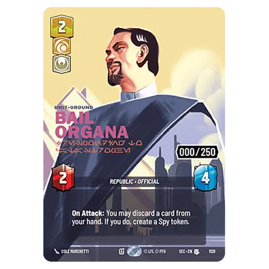 Bail Organa Responding to Catastrophe card from the Star Wars Unlimited Set Secrets of Power