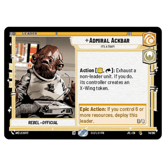 Admiral Ackbar It's A Trap! Common card from the Star Wars Unlimited set Jump to Lightspeed