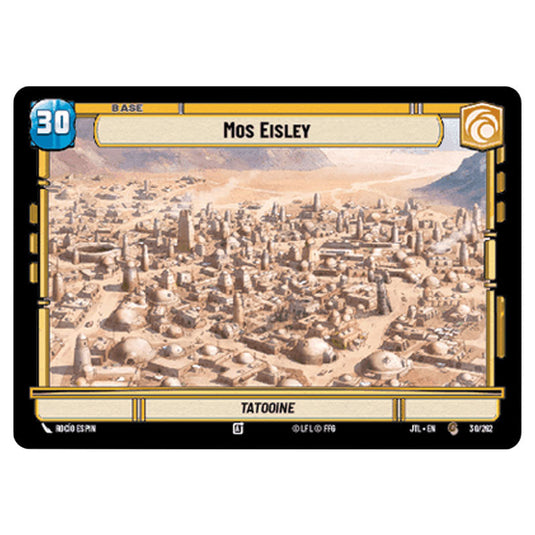 Mos Eisley Common card from the Star Wars Unlimited set Jump to Lightspeed