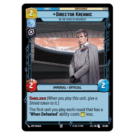 Director Krennic On the Verge of Greatness Uncommon card from the Star Wars Unlimited set Jump to Lightspeed