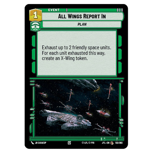 All Wings Report In Common card from the Star Wars Unlimited set Jump to Lightspeed