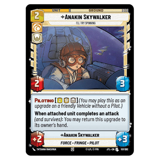Anakin Skywalker I'll Try Spinning Uncommon card from the Star Wars Unlimited set Jump to Lightspeed