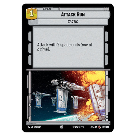 Attack Run Common card from the Star Wars Unlimited set Jump to Lightspeed