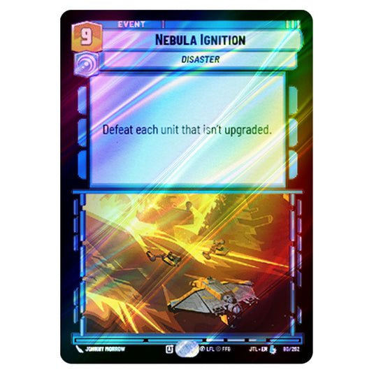 Nebula Ignition Legendary card from the Star Wars Unlimited set Jump to Lightspeed